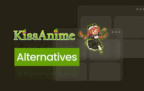 KissAnime alternatives