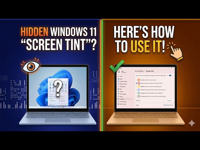 How to Enable Screen Tint on Windows 11?